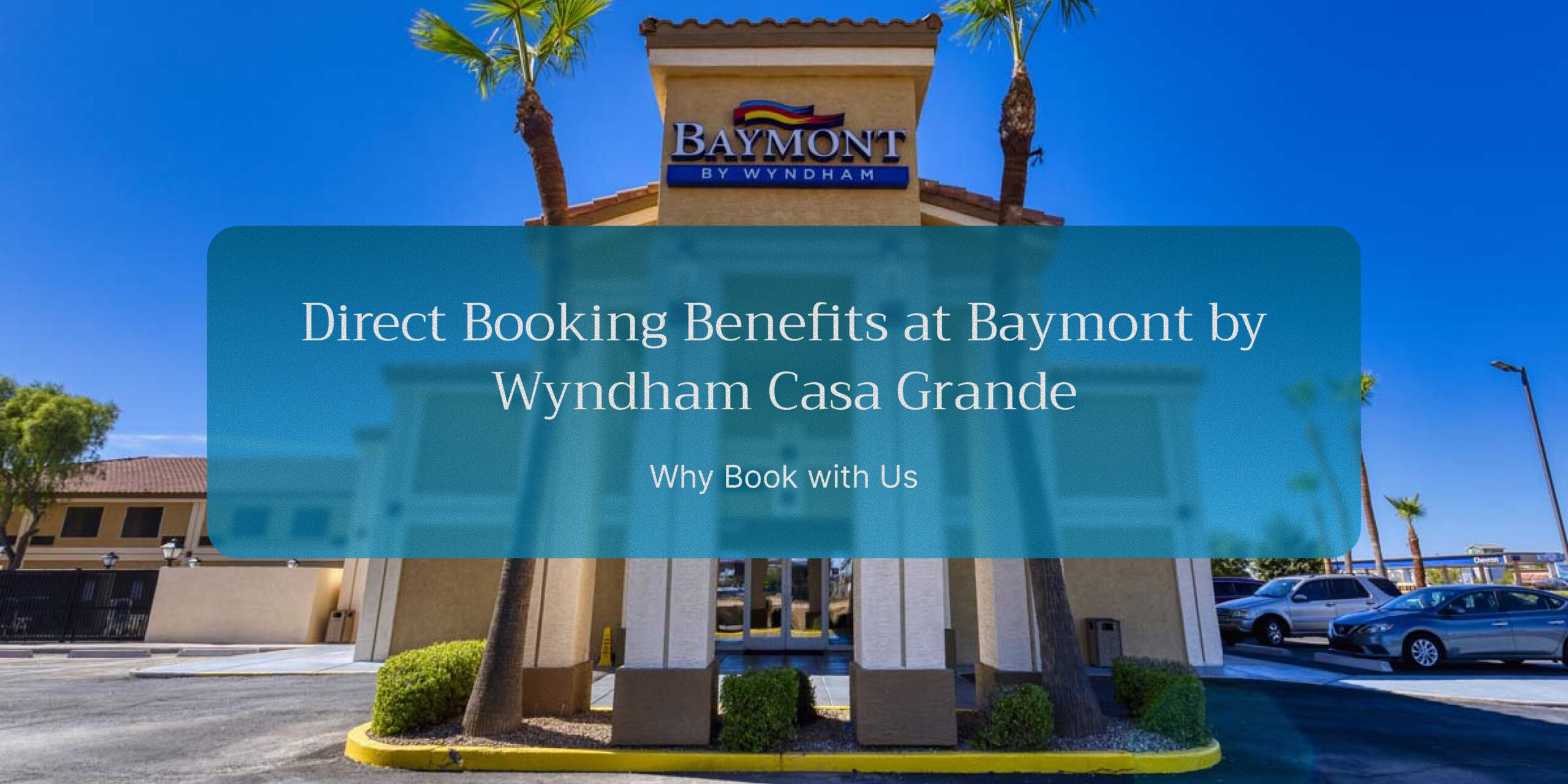 Baymont by Wyndham Casa Grande