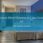 Spacious Hotel Rooms in Casa Grande, AZ With Modern Comfort