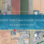 Best Hotel Near Casa Grande Attractions – Stay at Baymont by Wyndham