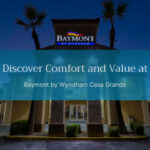 Discover Comfort and Value at Baymont by Wyndham Casa Grande