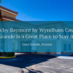 Baymont by Wyndham Casa Grande